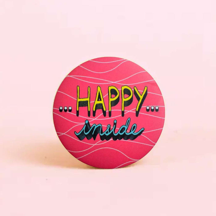 Handmade "Happy Inside" Badge With Magnet