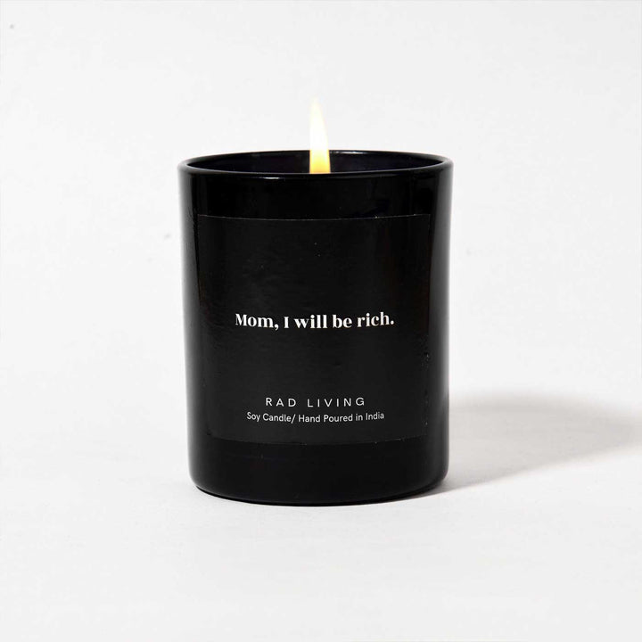 Hand Poured Mom I Will Be Rich Soy Wax Candle