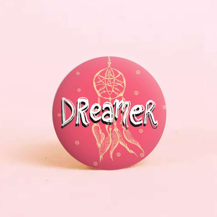 Handmade "Dreamer" Badge With Magnet