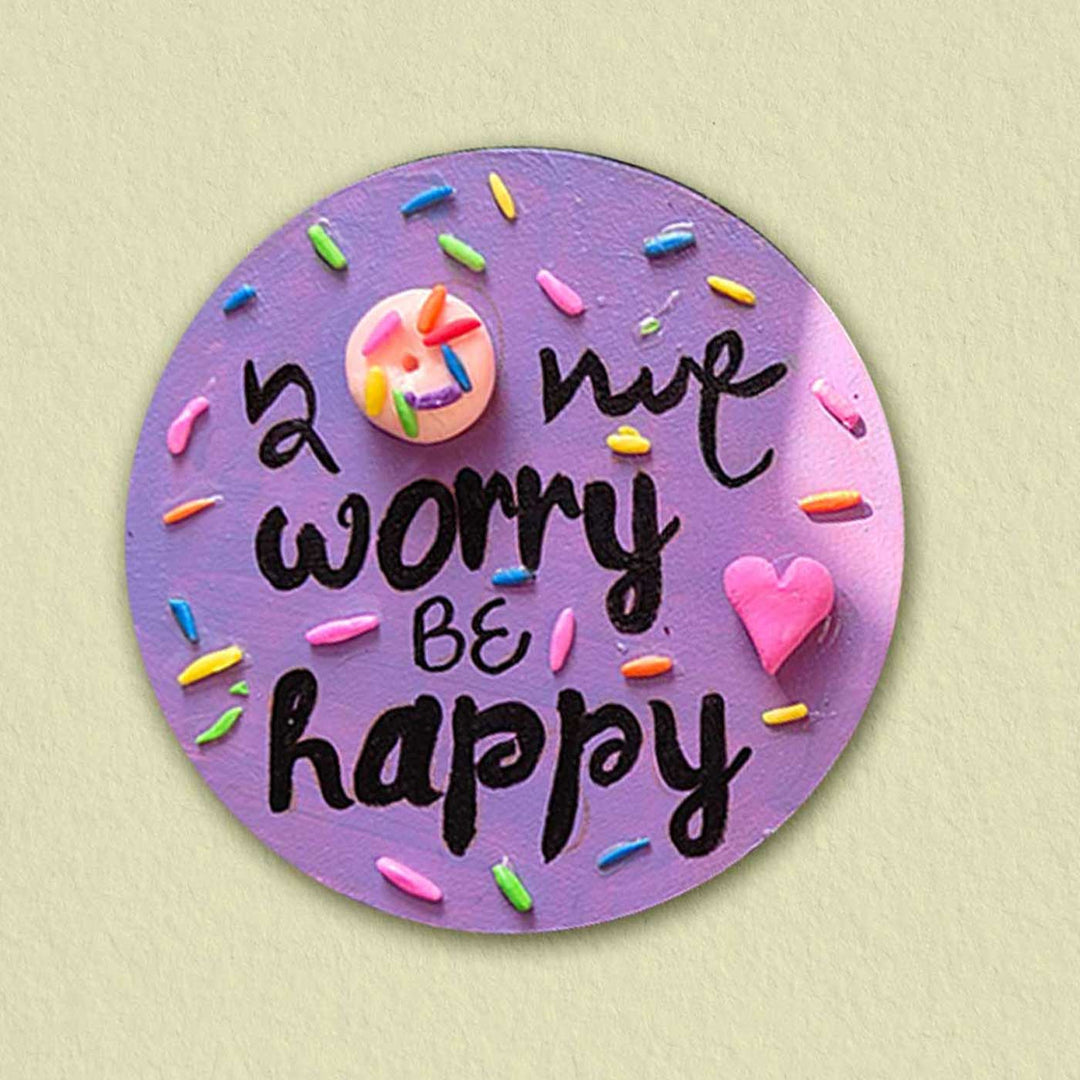 Personalized Do-Nut Worry Wooden Fridge Magnet